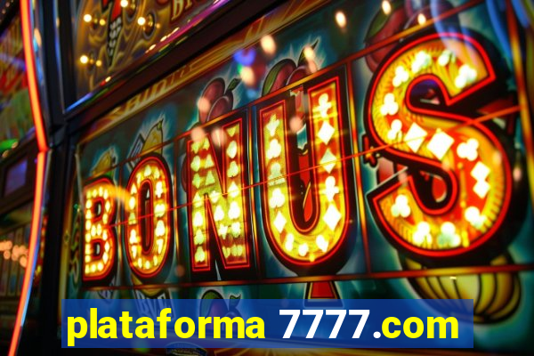 plataforma 7777.com